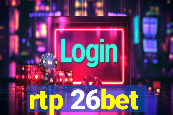 rtp 26bet